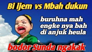 Download lagu BI IJEM MAYAR DUKUN DI ANJUK mp3