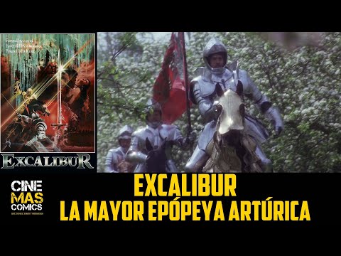 EXCALIBUR (1981) ESPECIAL FANTASÍA | CINEMASCOMICS