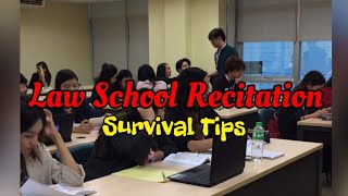Law School Recitation Survival Tips