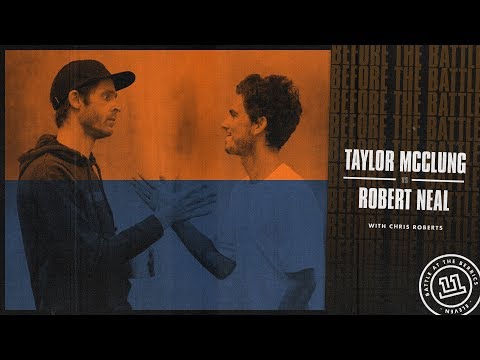 BATB 11 | Before The Battle - Week 6: Taylor McClung vs. Robert Neal