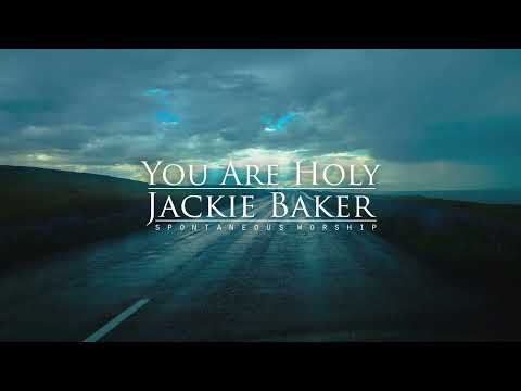 You Are Holy [Spontaneous Worship]