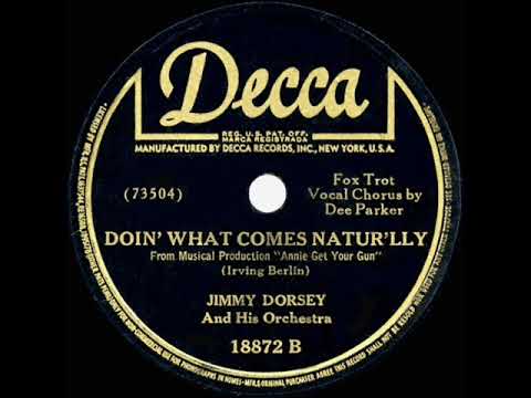 1946 HITS ARCHIVE: Doin’ What Comes Natur’lly - Jimmy Dorsey (Dee Parker, vocal)