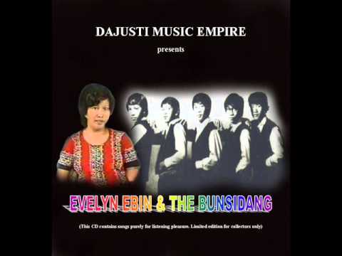 EVELYN EBIN & THE BUNSIDANG