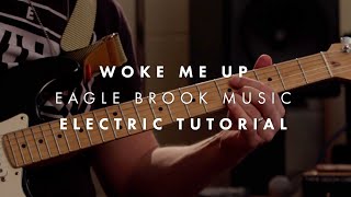 Woke Me Up (Guitar Tutorial)