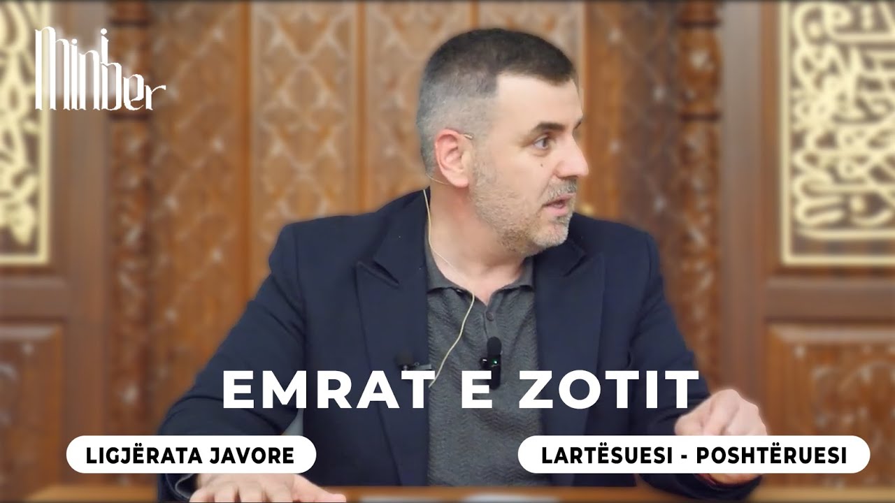 Emrat e Zotit: Lartësuesi - Poshtëruesi | Ligjërata javore, Ferid Piku