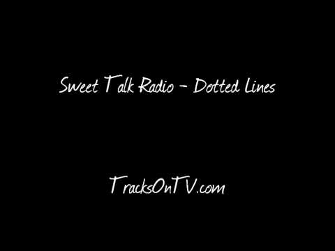 Sweet Talk Radio - Dotted Lines