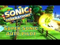 Sonic Generations All Modern Stages Super Sonic Autopilot REMAKE