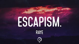 RAYE, 070 Shake - Escapism. (Lyrics)