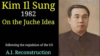 Kim il Sung - in English AI Reconstruction - On the Juche Idea
