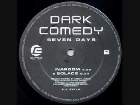 Dark Comedy ( Kenny Larkin) - Solace - Seven Days