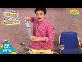 Taarak Mehta Ka Ooltah Chashmah Episode 1874 Full Episode