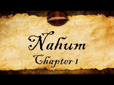 Nahum Chapter 1 | KJV Audio (With Text)