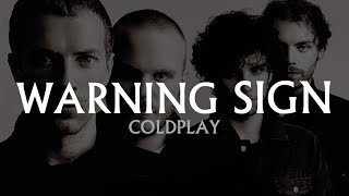 Coldplay &quot;Warning Sign&quot; (Music Video + Lyrics)