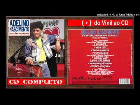 A.D.E.L.I.N.O. N.A.S.C.I.M.E.N.T.O-1993 Paixão Proibida (CD Completo)