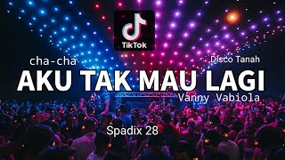 Download lagu AKU TAK INGIN LAGI - SPADIX 28 - CHA-CHA DISCO TANAH mp3