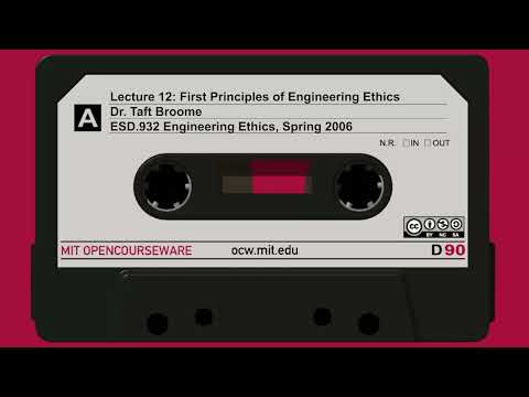 12: First Principles of Engineering Ethics