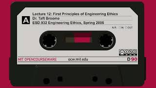 12: First Principles of Engineering Ethics