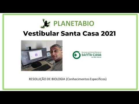 Vestibular Santa Casa 2021- Prova de Conhecimentos Específicos