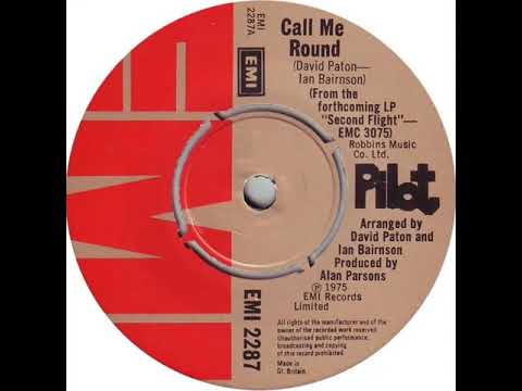 UK New Entry 1975 (88) Pilot - Call Me Round