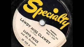 LLOYD PRICE   Lawdy Miss Clawdy   1952