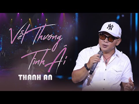 Vết thương tình ái - Thanh An
