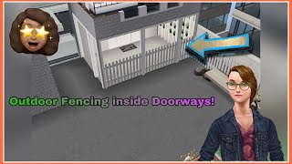 Sims Freeplay - GLITCH 👉 HOW TO Place OUTDOOR FENCES inside Doorways