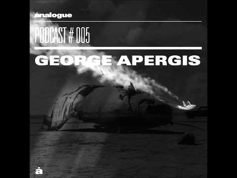 Analogue Podcast #005 with George Apergis (Techno) (2014) (DJ Mix)