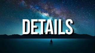 Jacob Latimore &amp; Calboy - Details (Lyrics)