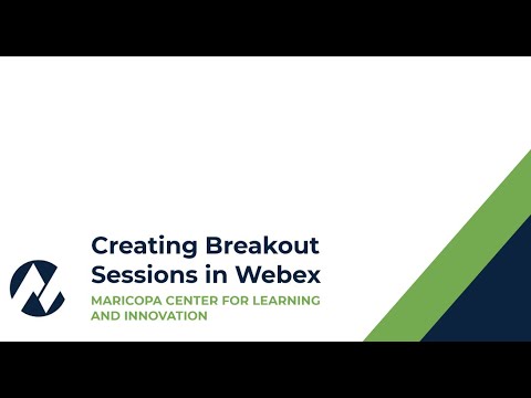 Creating Breakout Sessions in Webex