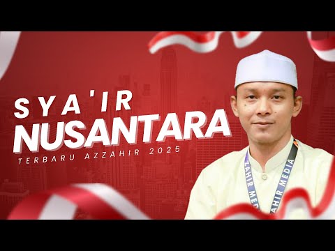 SYAIR NUSANTARA VERSI TERBARU 2025 MAJELIS AZZAHIR | FULL LIRIK