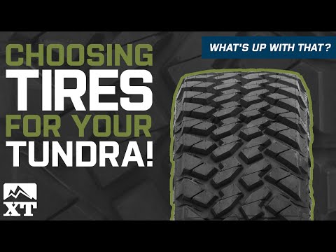 Choose the Right Tire for Your Toyota Tundra Truck! - Benefits of Each Type!