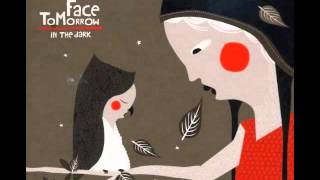 Face Tomorrow-The Stranger