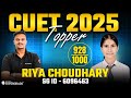 CUET 2025 Topper Talk How Riya Choudhary Scored 928 1000 In CUET Commerce Success Story