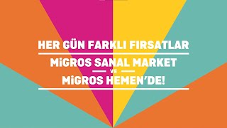 Migros Sanal Market & Migros Hemen : Durmayan Fırsatlar!