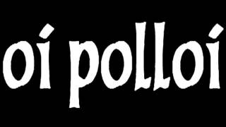 Oi Polloi - Last of the Mohicans (Demo 1984)