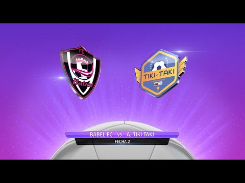 BABEL FC VS ACADEMIA TIKI TAKI - APERTURA GOLI 2022 - FECHA 2
