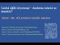 Prof. Dr. Süleyman Engin Akhan Prof. Dr. Süleyman Engin Akhan