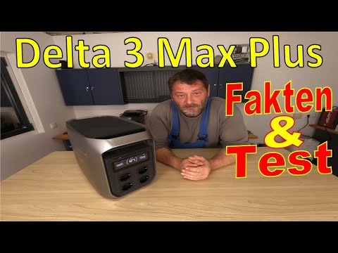  Ecoflow DELTA 3 MAX Plus ⚡ Freunde des Stroms⚡