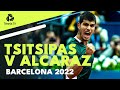 Stefanos Tsitsipas vs Carlos Alcaraz Dramatic Battle! | Barcelona 2022 Highlights