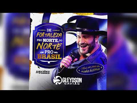 GLEYDSON GAVIAO - dE fORTALEZA pRO nORTE, dO nORTE pRO bRASIL