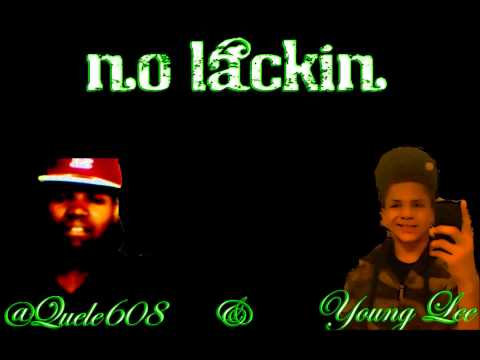 No Lackin Ft Young Lee