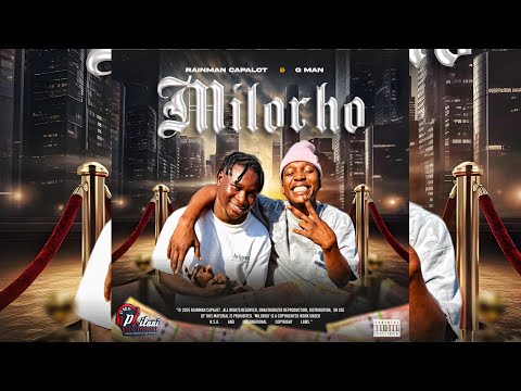 Milorho (dreams)- Rainman Capalot & G man