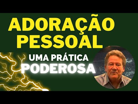 ADORAÇÃO PESSOAL    - PASTOR DAVE ROBERSON