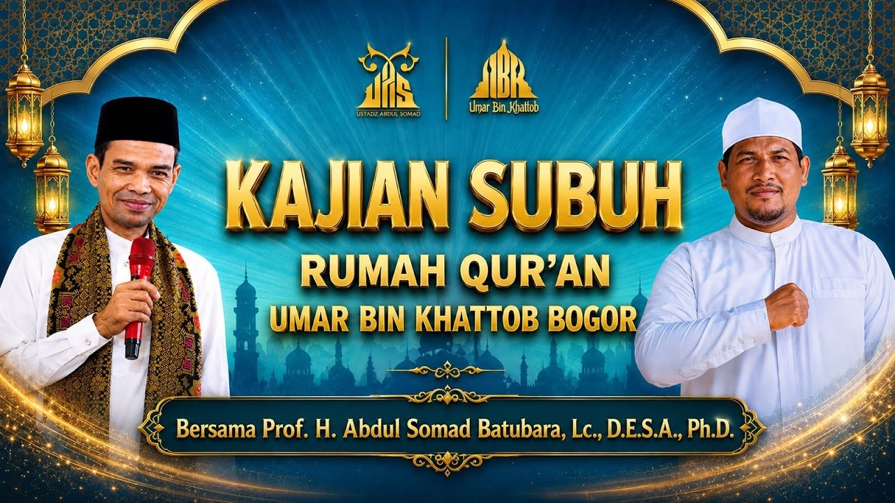 LIVE | Kajian Subuh Akbar Rumah Qur'an Umar Bin Khatab Bogor | Ust Abdul Somat
