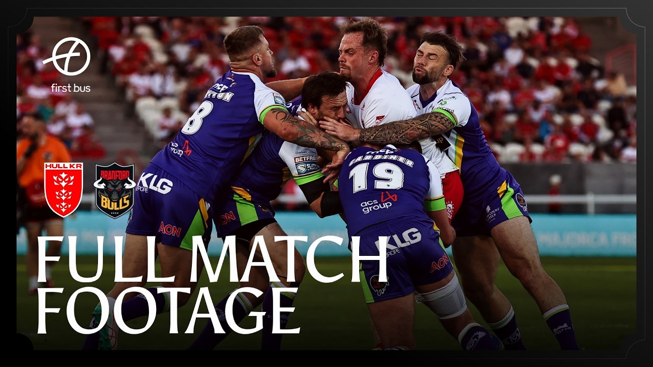 Full Match. World Champions Hull KR vs Bradford.