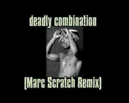 2Pac - Deadly Combination (Marc Scratch Remix)