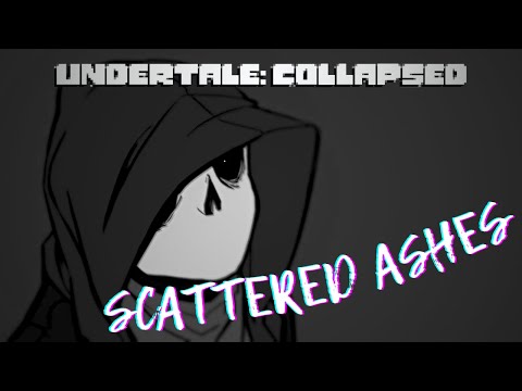 Undertale: Collapsed - Scattered Ashes (Cover)