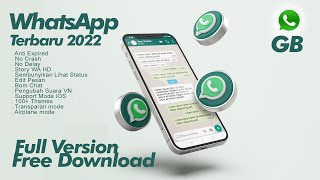 Fitur Terbaru GB WhatsApp Android 2022 | Versi Paling Smooth GB Whatsapp Terupdate