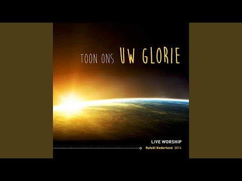 Heer, U Bent El Elohim (Live)