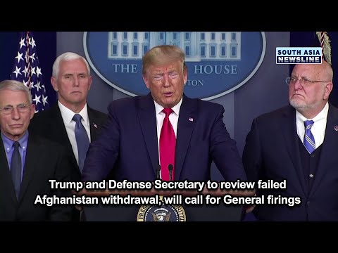 Trump and Defense Secretary to review failed Afghanistan withdrawal, will call for General firings